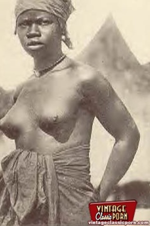 Old classic porn. Several nude African ladies from the t ...
